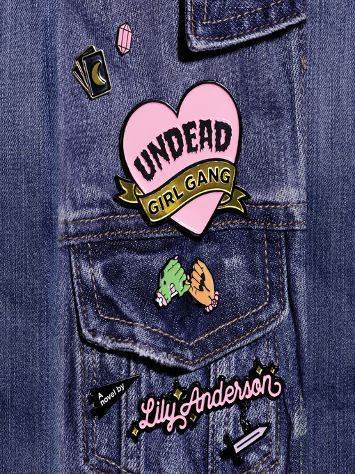 Title details for Undead Girl Gang by Lily Anderson - Wait list